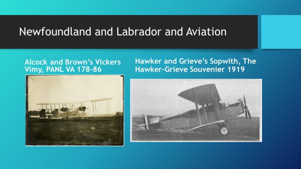 The title (white text on a black band) reads Newfoundland and Labrador and Aviation. There are two black and white photographs of old aircraft, the first being Alcock and Brown's Vickers Vimy and the second Hawer and Grieve's Sopwith