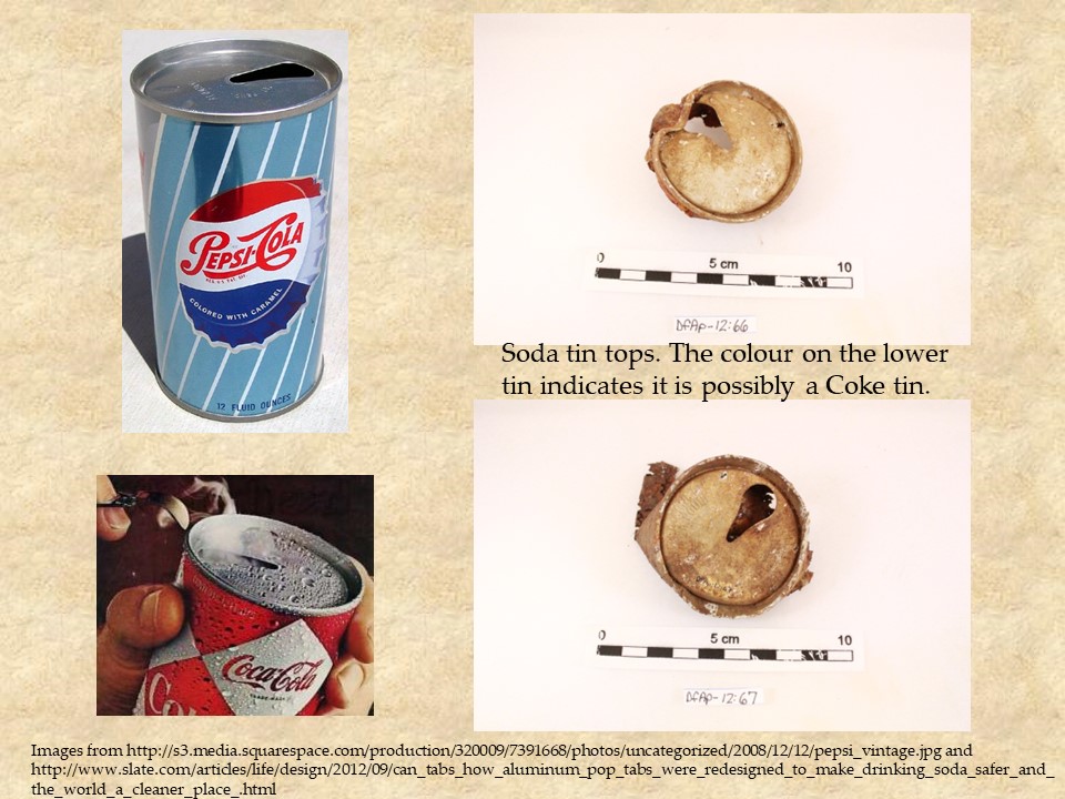 Parts of soda tins found on site and comparisons of Pepsi-Cola and Coca-Cola tins for comparison